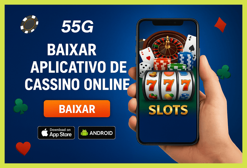 Baixar o 55G Cassino App